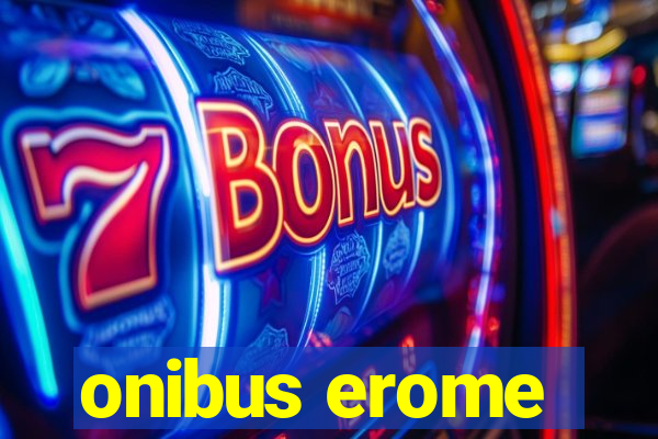 onibus erome